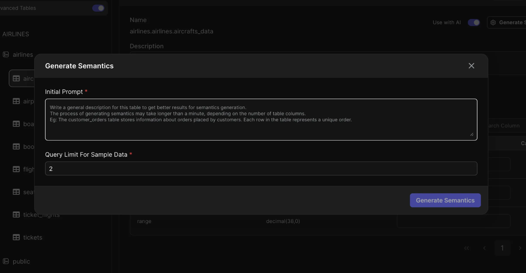 To ensure accurate semantic generation, an initial prompt is included upfront to frame how the assistant should interpret incoming queries. For this example, you can add something like “code, models and ranges of aircrafts”.